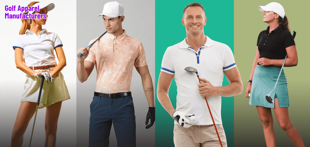 Golf Apparel Manufacturers